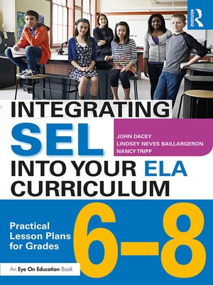 cover image of Integrating SEL into Your ELA Curriculum